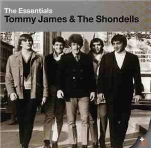 Tommy James & The Shondells - The Essentials
