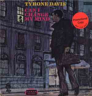 Tyrone Davis - Can I Change My Mind