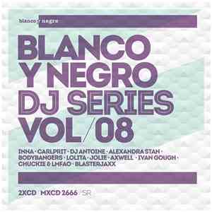 Various - Blanco Y Negro DJ Series Vol. 08