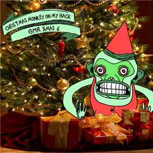 Various - Christmas Monkey On My Back: GMR Xmas 6