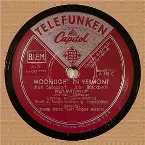 Billy Butterfield Und Sein Orchester - Moonlight In Vermont / There Goes Th ...