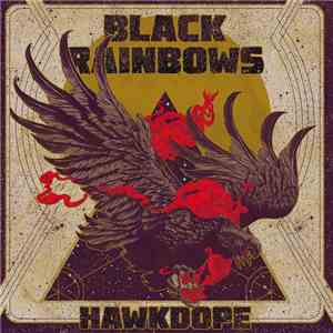 Black Rainbows - Hawkdope