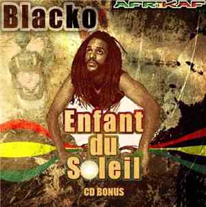 Blacko aka Afrikaf - Enfant Du Soleil (CD Bonus)