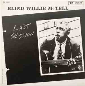 Blind Willie McTell - Last Session