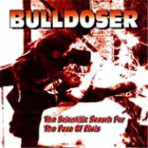 Bulldoser - The Scientific Search For The Face Of Elvis