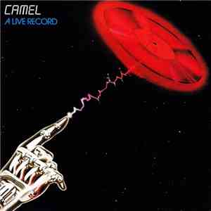 Camel - A Live Record