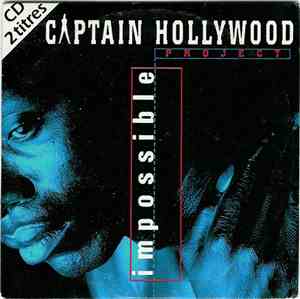 Captain Hollywood Project - Impossible