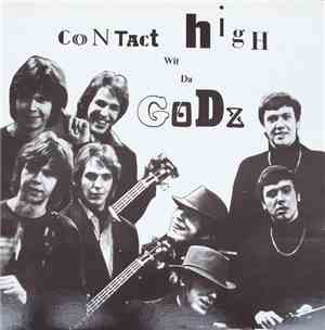 Godz - Contact High With The Godz