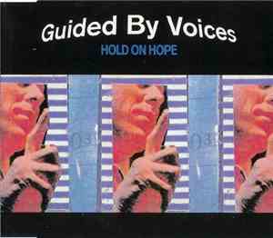 Guided By Voices - Hold On Hope