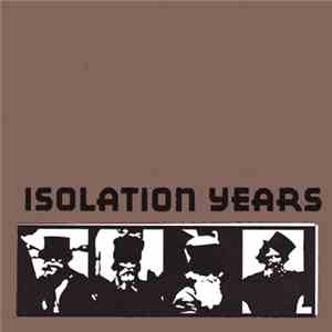 Isolation Years - Idiot Pilgrimage