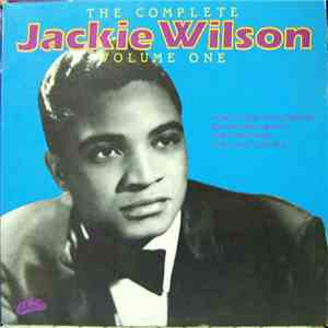 Jackie Wilson - The Complete Jackie Wilson Volume One
