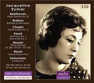 Jacqueline Eymar - Beethoven, Brahms, Chopin, Fauré, Mozart, Ravel, Schuman ...