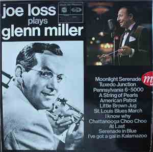 Joe Loss & His Orchestra - Joe Loss Plays Glenn Miller