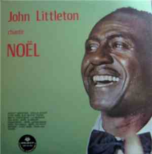John Littleton - John Littleton Chante Noël