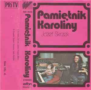 Józef Skrzek - Pamiętnik Karoliny
