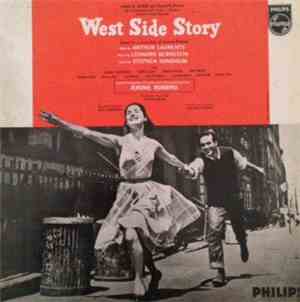 Leonard Bernstein, Stephen Sondheim, Carol Lawrence, Larry Kert, Chita Rive ...