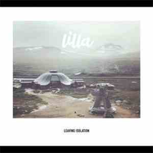 Lilla - Leaving Isolation