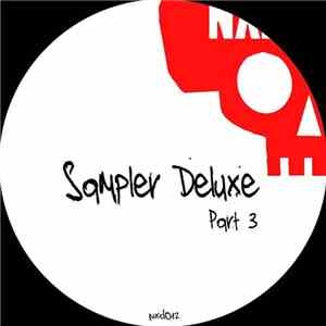 Loko, Fra'n'Kie & Justin Late - Sampler Deluxe (Part 3)