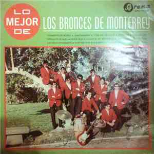 Los Bronces de Monterrey - Lo Mejor