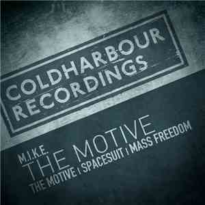 M.I.K.E. - The Motive