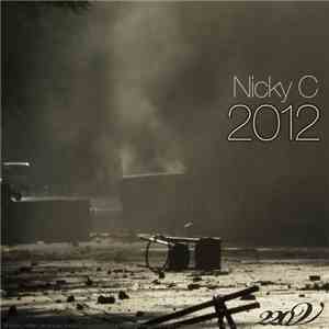 Nicky C - 2012