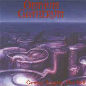 Omnium Gatherum - Gardens, Temples... This Hell