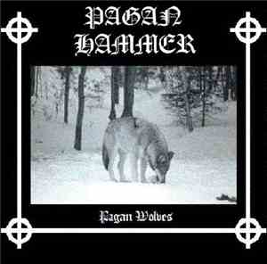 Pagan Hammer - Pagan Wolves