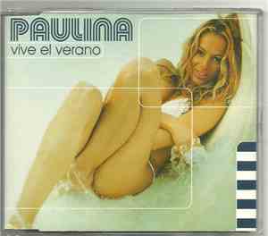Paulina Rubio - Vive El Verano