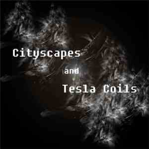 PrototypeRaptor - Cityscapes And Tesla Coils