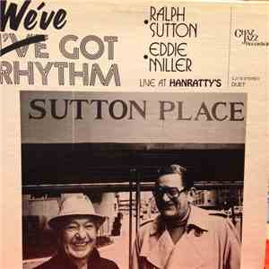 Ralph Sutton & Jack Lesberg - We've Got Rhythm / Live At Hanratty's