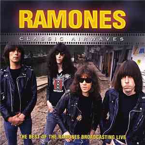 Ramones - Classic Airwaves