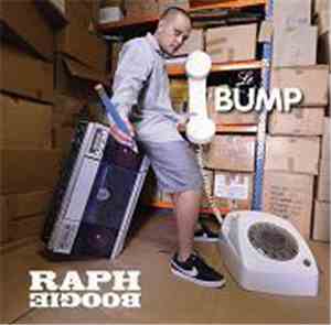 Raph Boogie - Le Bump