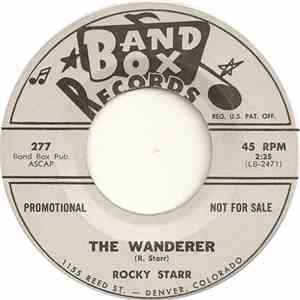 Rocky Starr - The Wanderer / Baby Doll