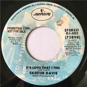 Skeeter Davis - It's Love That I Feel