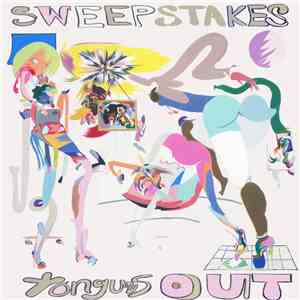 Sweepstakes - Tongues Out