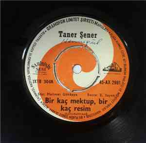 Taner Şener - Bir Kaç Mektup Bir Kaç Resim/Şu Yanan Bağrıma Yaslan