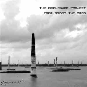 The Disclosure Project - From Amidst The Smog