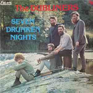 The Dubliners - Seven Drunken Nights