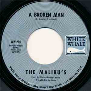 The Malibu's - A Broken Man