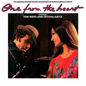 Tom Waits And Crystal Gayle - One From The Heart - The Original Motion Pict ...