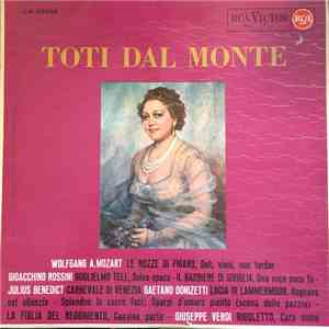 Toti Dal Monte - Toti Dal Monte