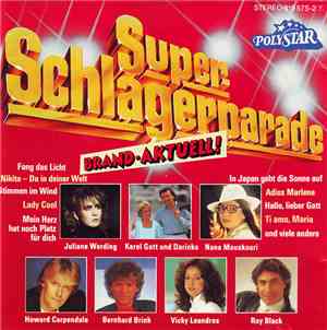 Various - Super Schlagerparade Brand-Aktuell !