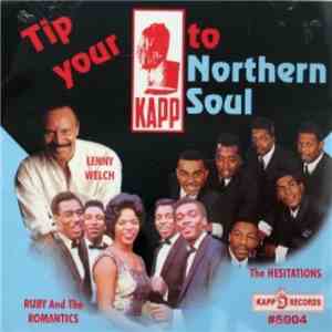 Various - Tip Your Kapp To Northern Soul