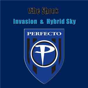 Vibe Shock - Invasion & Hybrid Sky