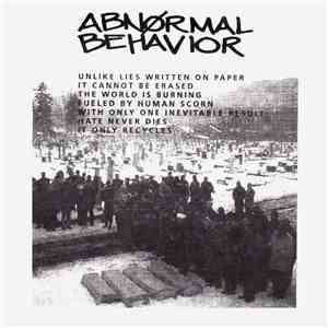 Abnormal Behavior - Unlike Lies Written On Paper It Cannot Be Erased The Wo ...