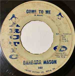 Barbara Mason - Come To Me / Girls Have Feelings Too