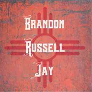 Brandon Russell Jay - Brandon Russell Jay