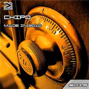 Chipo - Made In 2010