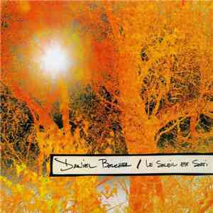 Daniel Boucher - Le Soleil Est Sorti