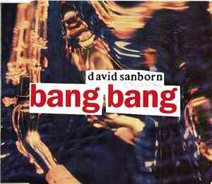 David Sanborn - Bang Bang